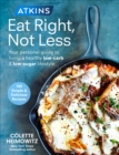 Image for Atkins: eat right, not less.