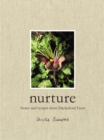Image for Nurture  : notes and recipes from Daylesford Farm
