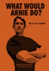 Image for What would Arnie do?.