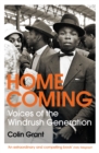 Image for Homecoming: Voices of the Windrush Generation