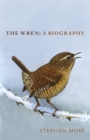 Image for The wren  : a short biography