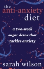 Image for The anti-anxiety diet