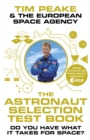 Image for The astronaut selection test book: do you have what it takes?