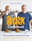 Image for The Sunday Brunch cookbook: 100 of our super tasty, really easy, best-ever recipes