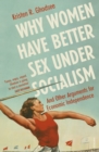 Image for Why women have better sex under socialism and other arguments for economic independence