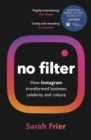 Image for No Filter: The Inside Story of Instagram