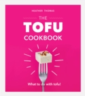 Image for The tofu cookbook