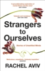Image for Strangers to Ourselves