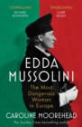 Image for Edda Mussolini: The Most Dangerous Woman in Europe