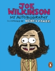 Image for Joe Wilkinson: My Autobiography