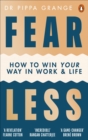 Image for Fear Less: How to Win at Life Without Losing Yourself