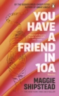 Image for You Have a Friend in 10A: Stories