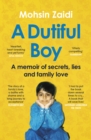Image for A Dutiful Boy: A Gay, Muslim Memoir