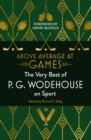 Image for Above Average at Games: The Very Best of P.G. Wodehouse on Sport