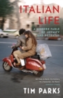 Image for Italian Life: A Modern Fable of Loyalty and Betrayal