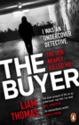Image for The Buyer: The Making and Breaking of an Undercover Detective
