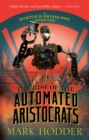 Image for The rise of the automated aristocrats : 6