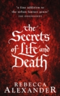 Image for The secrets of life and death