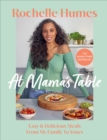 Image for At mama&#39;s table: easy &amp; delicious meals from my family to yours