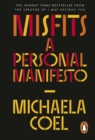 Image for Misfits: A Personal Manifesto