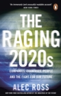 Image for The Raging 2020S: Companies, Countries, People - And the Fight for Our Future