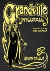 Image for Grandville l&#39;integrale