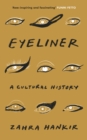 Image for Eyeliner: a cultural history