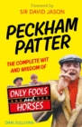 Image for Peckham patter: the wit and wisdom of Only Fools