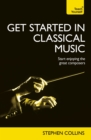 Image for Get started in classical music