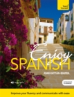 Image for Enjoy Spanish Intermediate to Upper Intermediate Course