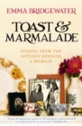 Image for Toast &amp; marmalade  : stories from the kitchen dresser