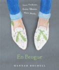 Image for En Brogue: Love Fashion. Love Shoes. Hate Heels