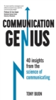 Image for Communication genius: 40 insights from the science of communicating