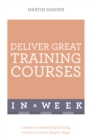 Image for Deliver great training courses in a week