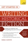 Image for Get started in writing historical fiction