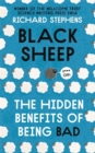 Image for Black sheep  : the hidden benefits of being bad