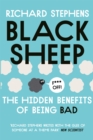 Image for Black Sheep: The Hidden Benefits of Being Bad