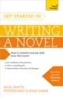 Image for Get started in writing a novel