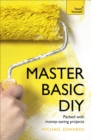 Image for Master Basic DIY: Teach Yourself
