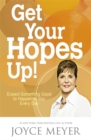 Image for Get your hopes up!  : expect something good to happen to you every day