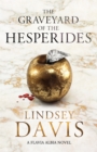 Image for The graveyard of the Hesperides