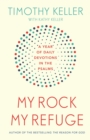 Image for My rock my refuge  : a year of daily devotions in the psalms