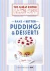 Image for Great British Bake Off - Bake it Better (No.5): Puddings &amp; Desserts