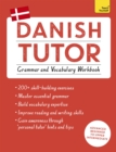 Image for Danish tutor  : grammar and vocabulary workbook
