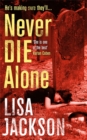 Image for Never Die Alone : New Orleans Series, Book 8