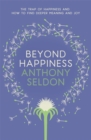 Image for Beyond happiness  : the trap of happiness and how to find deeper meaning and joy