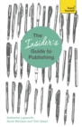 Image for Just Write : The Insider&#39;s Guide to Publishing