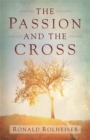 Image for The Passion and the Cross