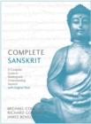 Image for Complete Sanskrit  : a comprehensive guide to reading and understanding Sanskrit, with original texts
