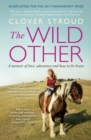 Image for The wild other  : a memoir
